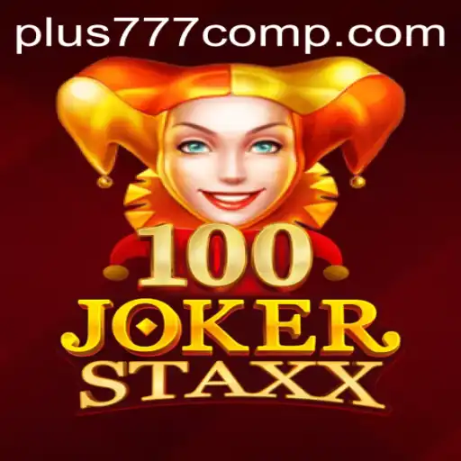 Exploring the Thrilling World of 100JokerStaxx and Online Gaming at Plus 777