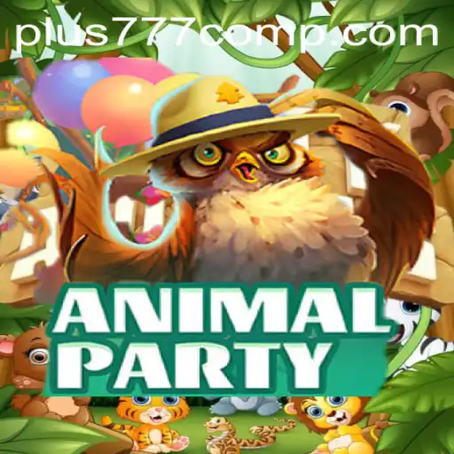 Exploring the Exciting World of AnimalParty and the Benefits of plus 777 com