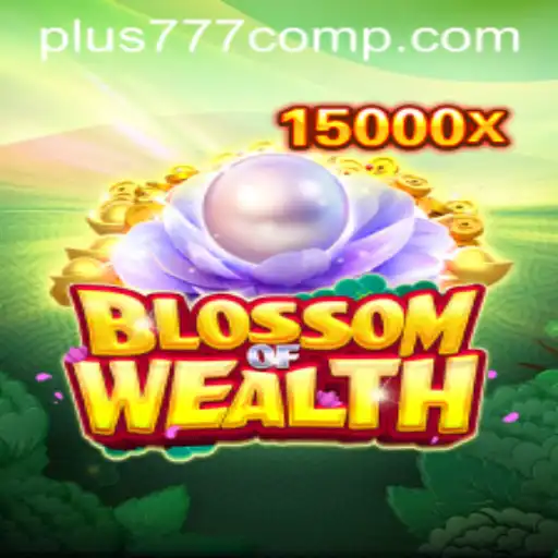 BlossomofWealth: A Captivating Journey into Riches