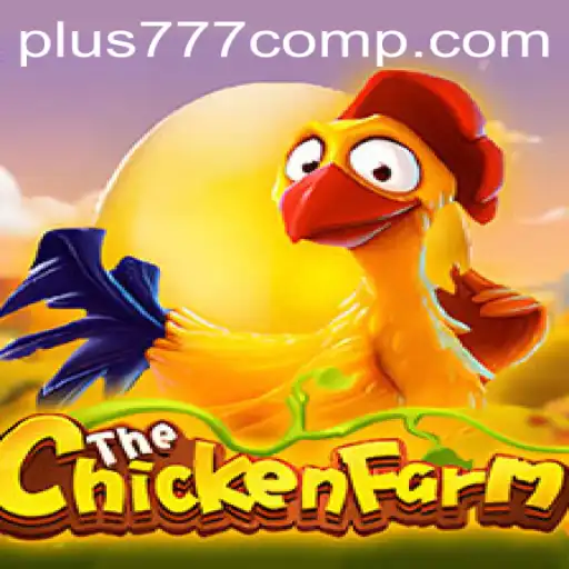 Exploring the Thrill of ChickenFarm: A New Gaming Experience