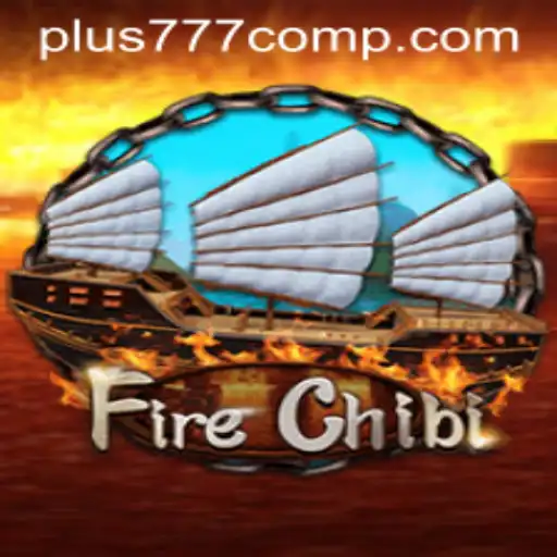 Exploring FireChibi: A Thrilling Adventure with Plus 777 Com