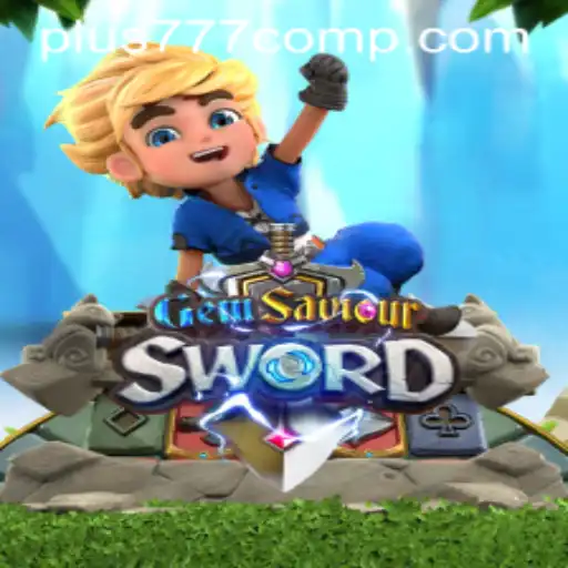 GemSaviourSword: Exploring the Thrilling World of Fantasy and Luck