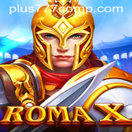 Exploring the Dynamic World of RomaX: Experience the Thrills at Plus 777 Com