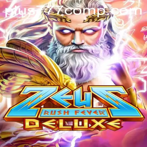 Immerse Yourself in the Epic World of ZeusRushFeverDeluxe