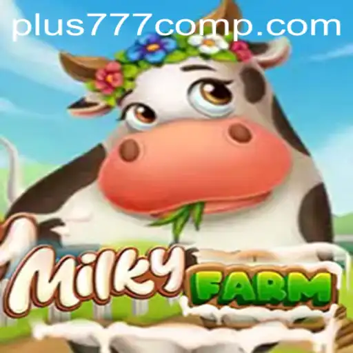 Dive into the Whimsical World of MilkyFarm: A Comprehensive Guide