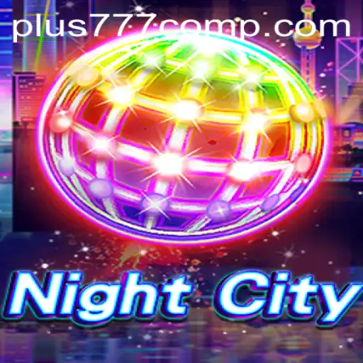 Exploring the Vibrant World of NightCity: A Comprehensive Guide