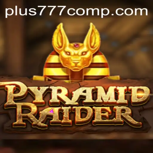 Explore the Thrilling World of PyramidRaider: Unlock Treasures with plus 777 com
