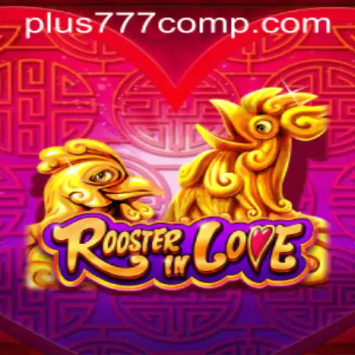Discovering the Excitement of RoosterInLove