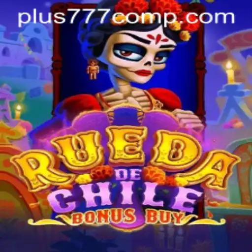 Exploring the Excitement of RuedaDeChileBonusBuy on Plus 777 Com